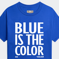 Blue Is The Color Tee