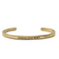Courage Dear Heart- Brass Cuff