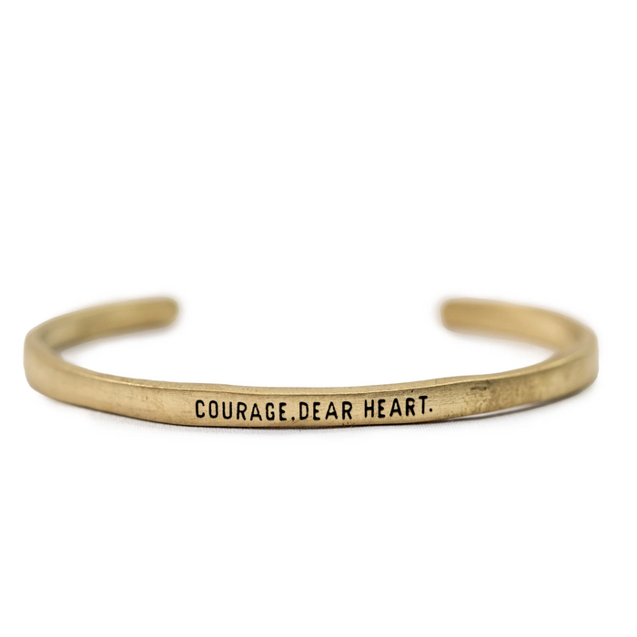 Courage Dear Heart- Brass Cuff