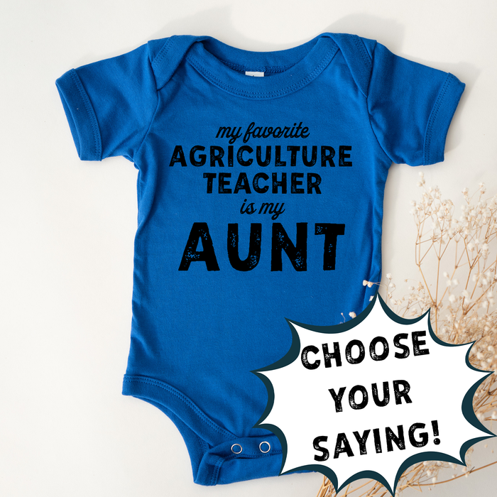 Distressed My Favorite Agriculture Teacher - Choose YOUR NAME – Infant/Toddler/Youth