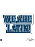 Dizzler We are Latin