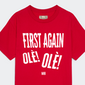 First Again Olé Olé Tee