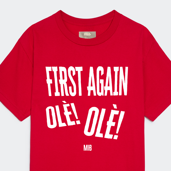 First Again Olé Olé Tee