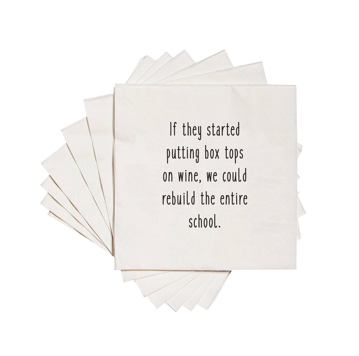 If they started putting box tops on wine Cocktail Napkins