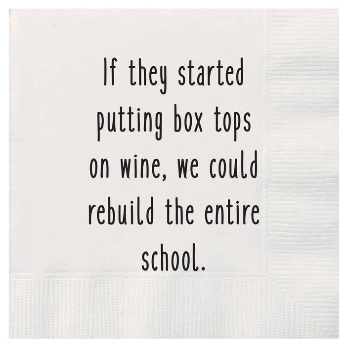If they started putting box tops on wine Cocktail Napkins
