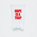 MIB Hope Is A Trap Pint Glass