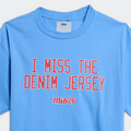 MiB I Miss The Denim Jersey Tee