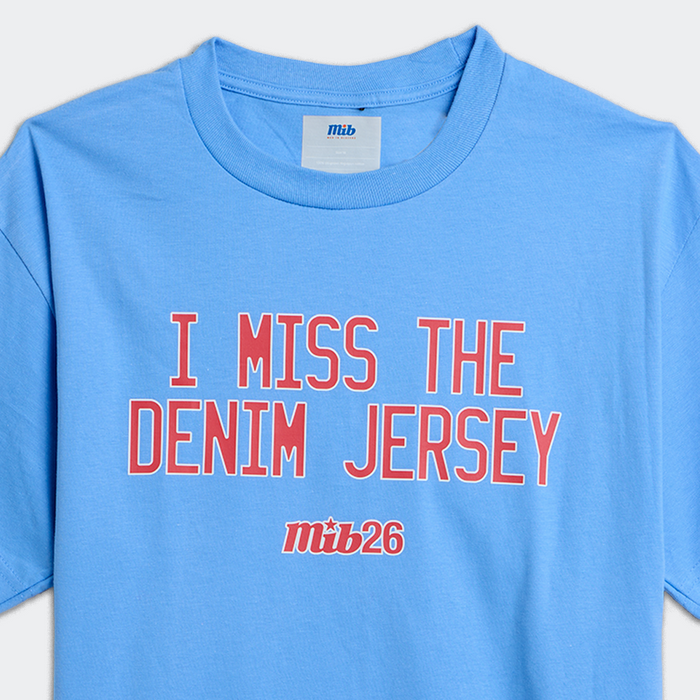 MiB I Miss The Denim Jersey Tee