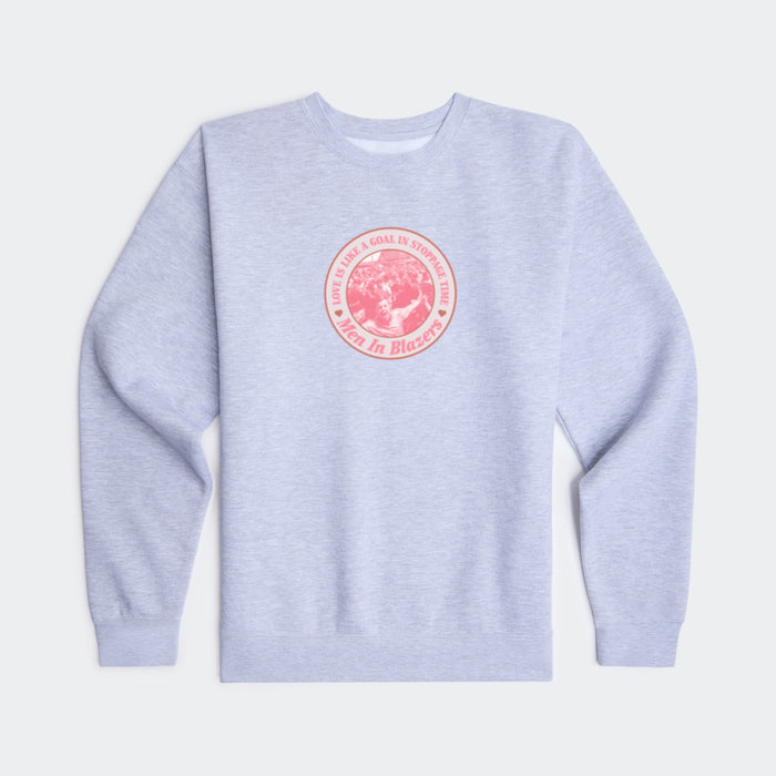 MiB Love Is Like A Goal In Stoppage Time Crewneck Sweatshirt