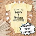 RAISING BABIES & TEACHING - CHOOSE YOUR SAYING – Infant/Toddler/Youth