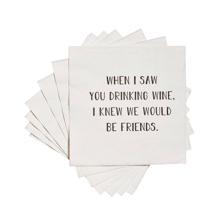 When I saw you drinking wine funny printed Cocktail Napkins